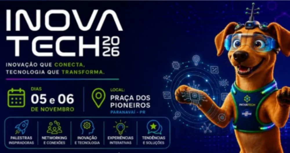 Paranavaí terá dois dias de tecnologia e empreendedorismo na 7ª edição do Inovatech